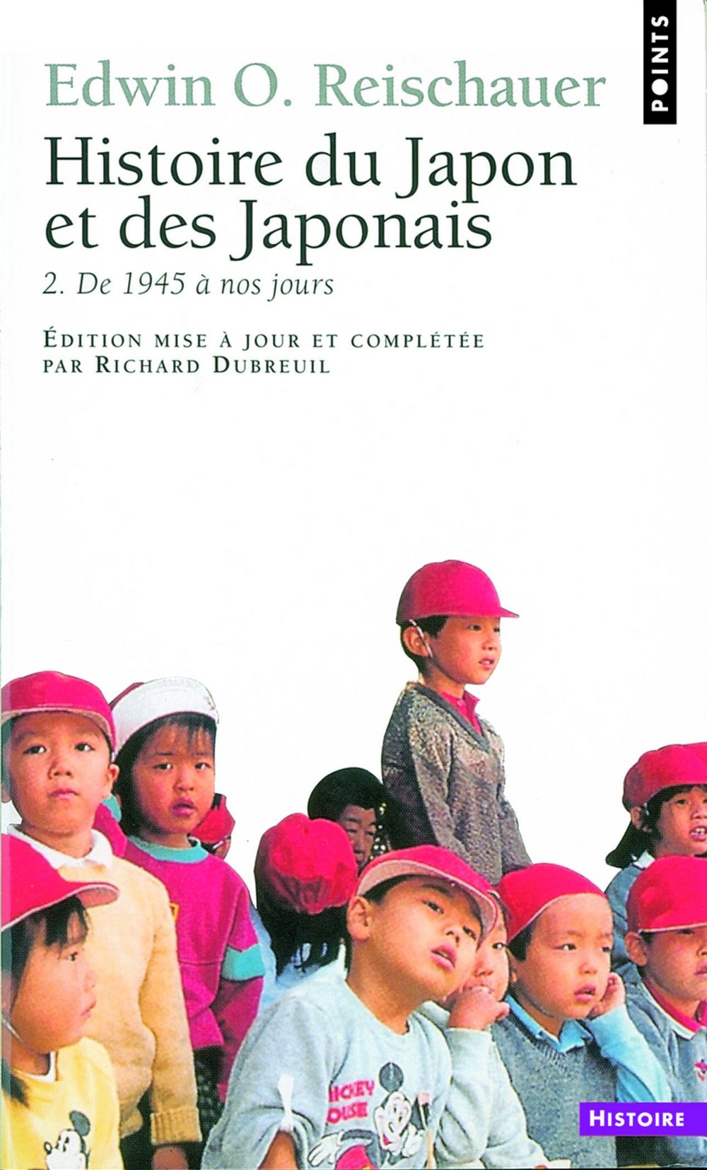Histoire du Japon et des Japonais, tome 2 : De 1945 à nos jours 9782020318839