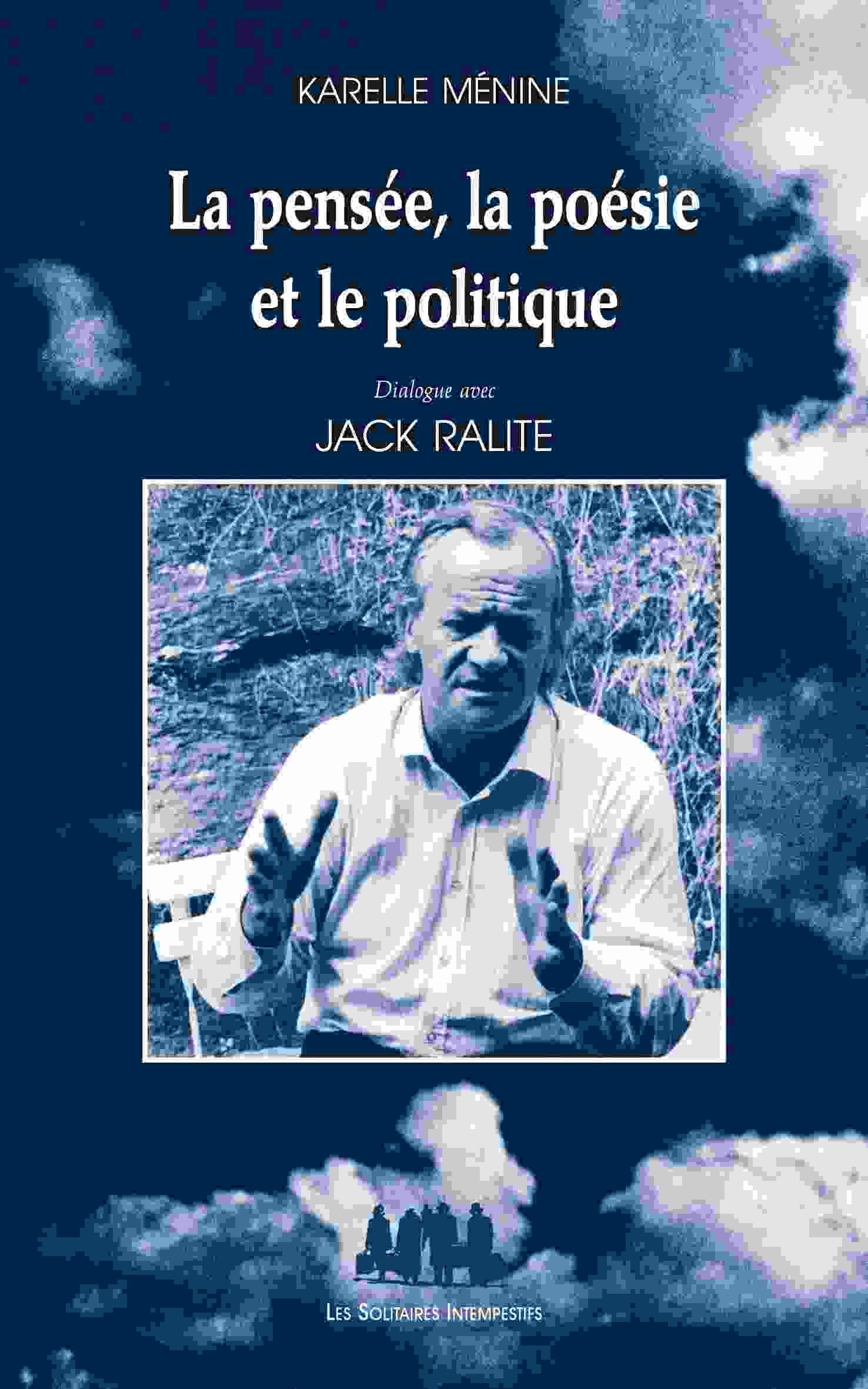 La pensée, la poésie et le politique 9782846814317