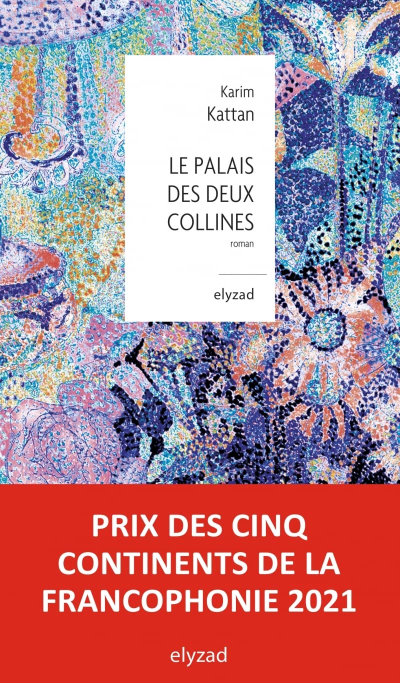 Le Palais des deux collines 9782492270000