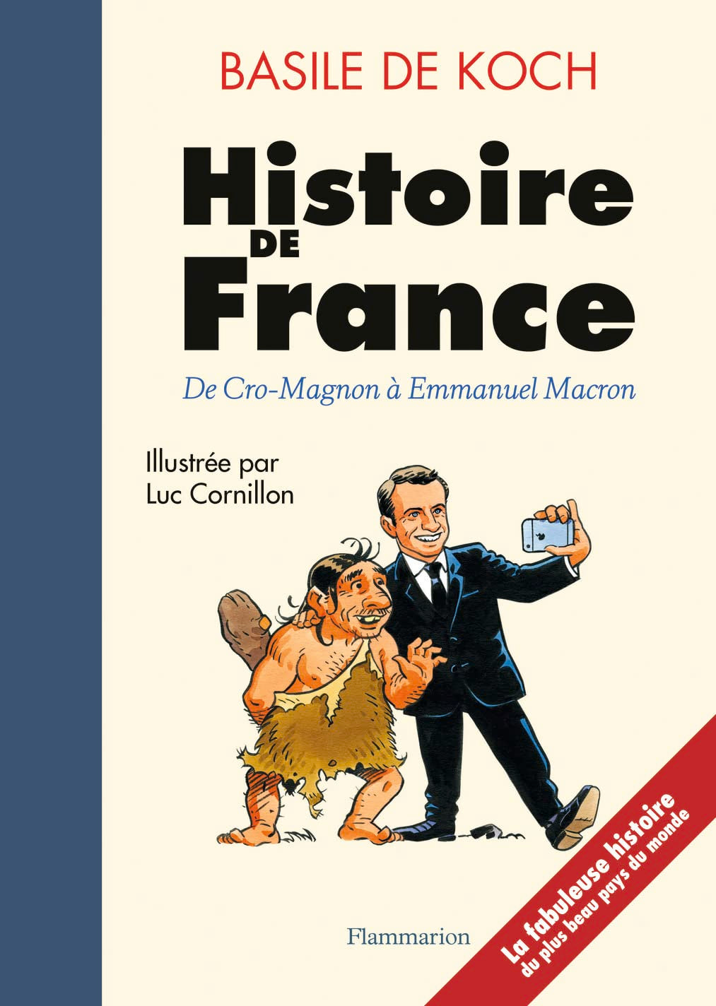 Histoire de France: De Cro-Magnon à Emmanuel Macron 9782081404427