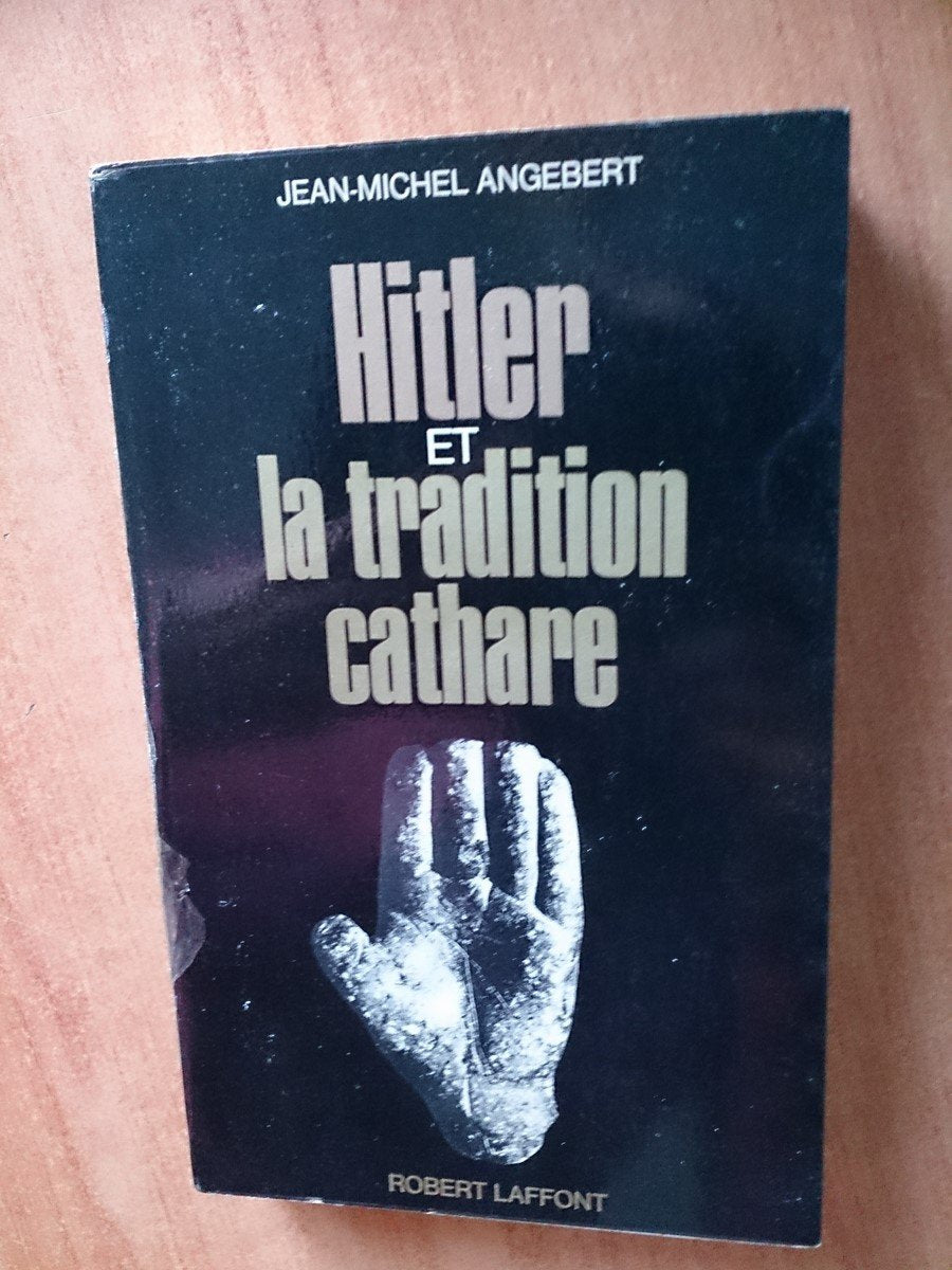 Hitler et la tradition cathare 