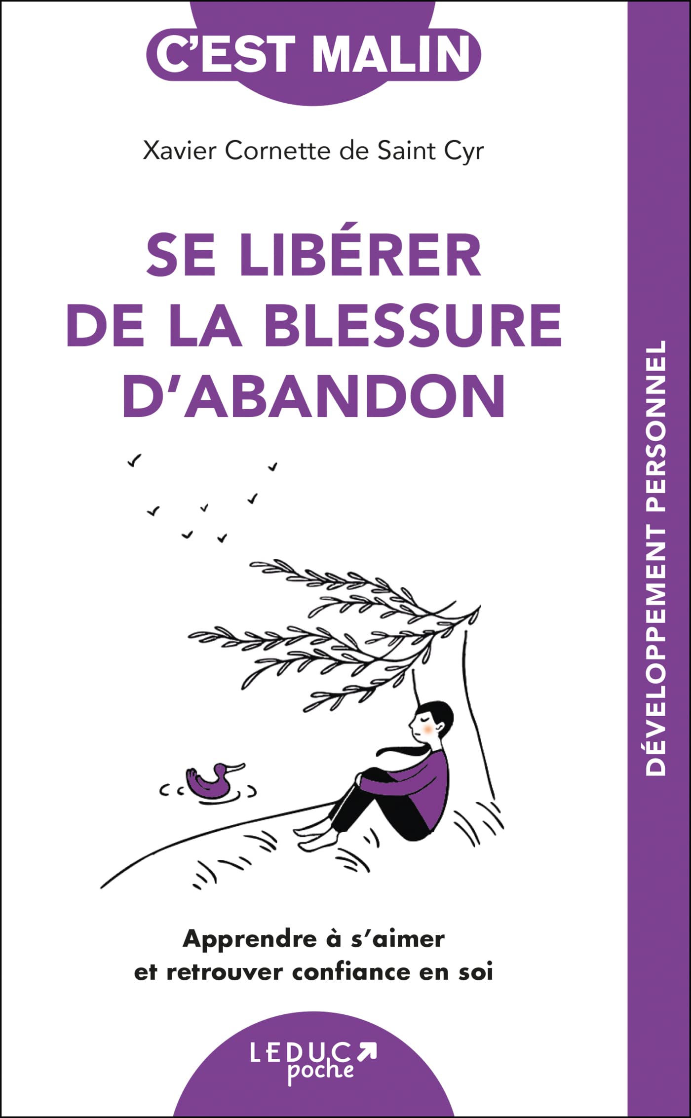 Se libérer de la blessure d'abandon: Apprendre à s’aimer et retrouver confiance en soi 9791028526283