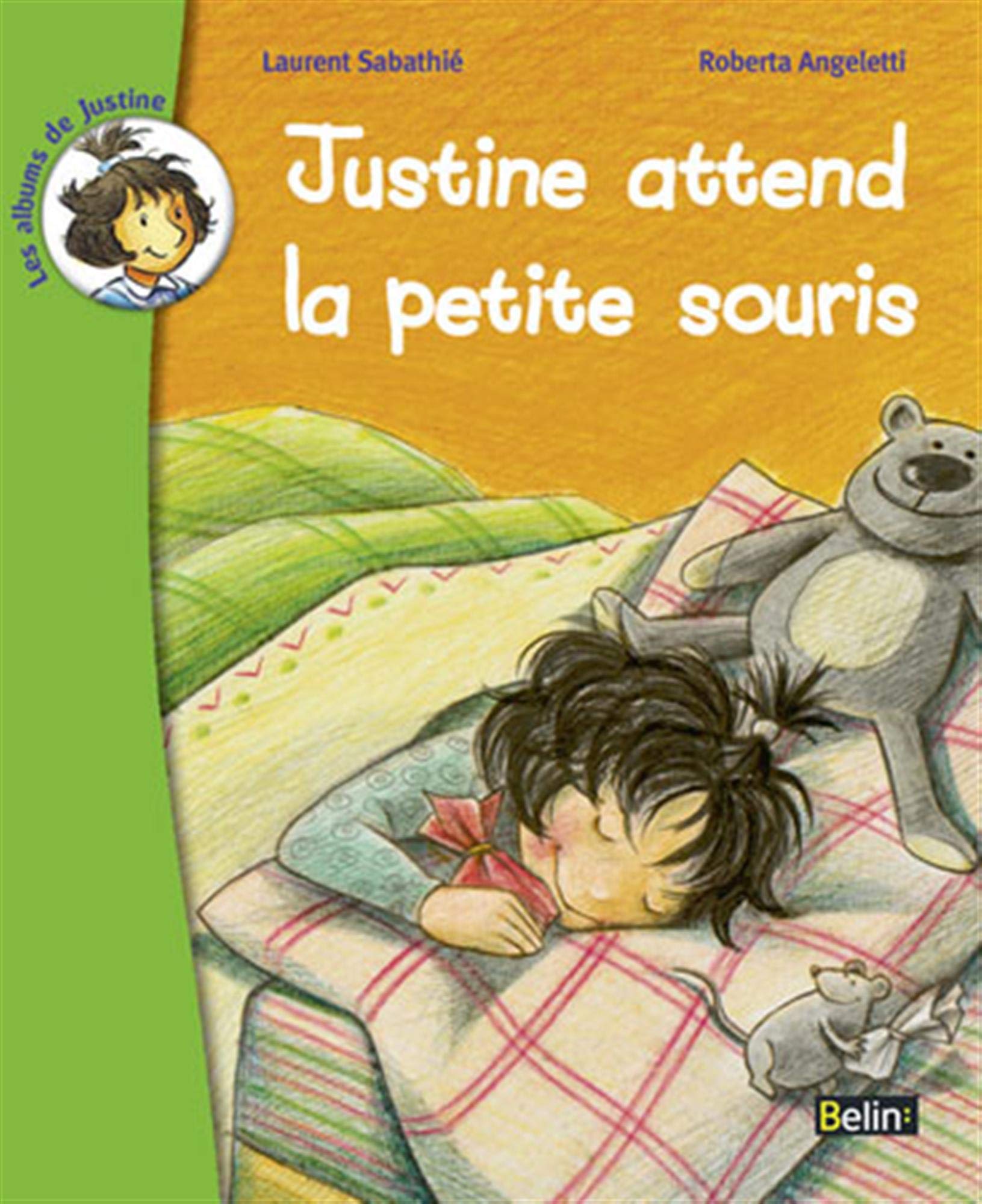 Justine attend la petite souris 9782701128702
