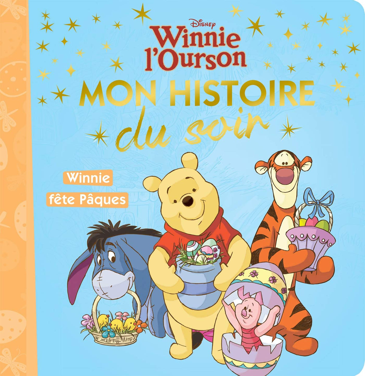 WINNIE - Mon Histoire du Soir - Winnie fête Pâques - Disney 9782016260241