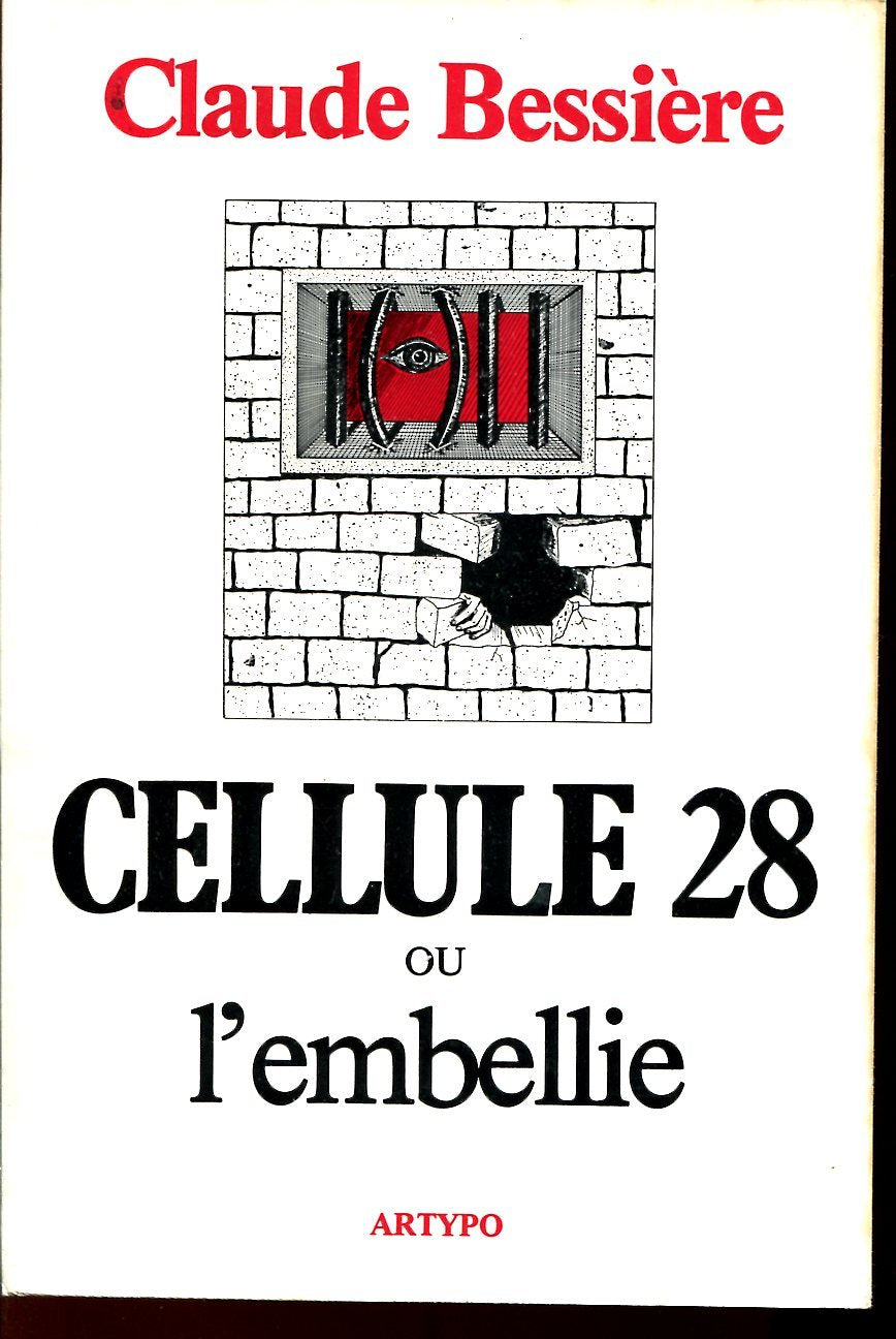Cellule 28 ou l'embellie 