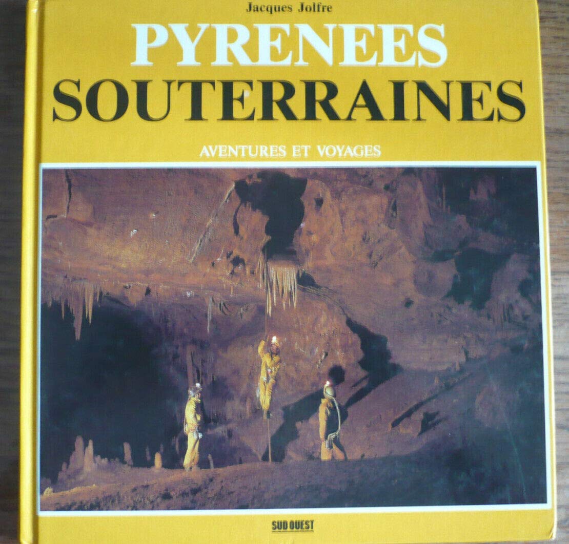 Pyrenees Souterraines 9782879010243