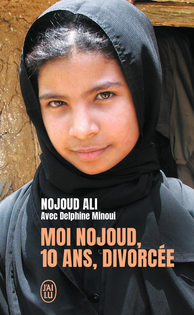 Moi, Nojoud, 10 ans, divorcée 9782290019405