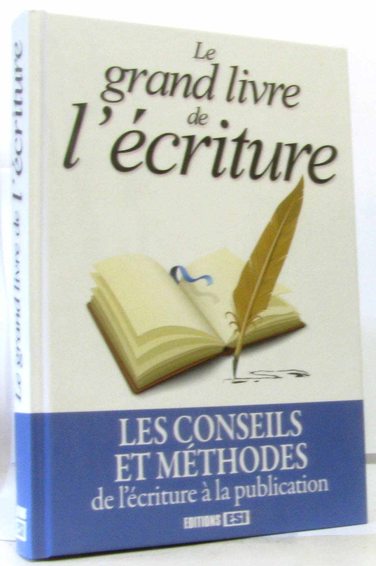 Le grand livre de l'écriture 9782822602471