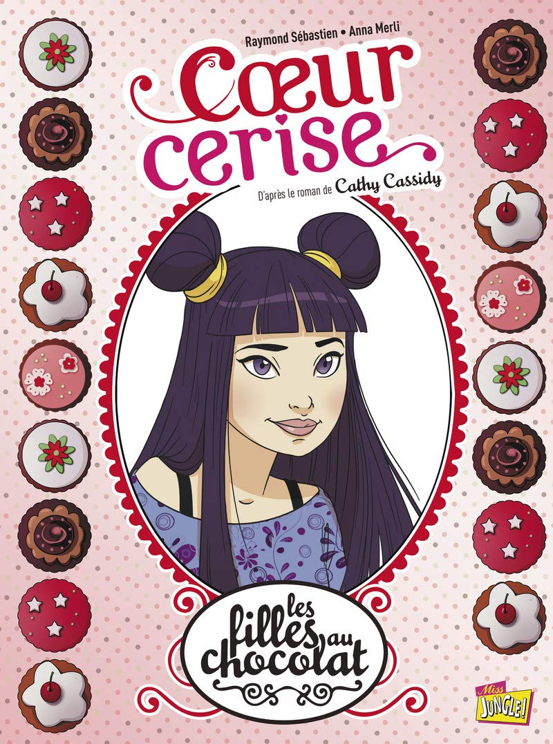 Les filles au chocolat - tome 1 Coeur cerise (1) 9782822208147