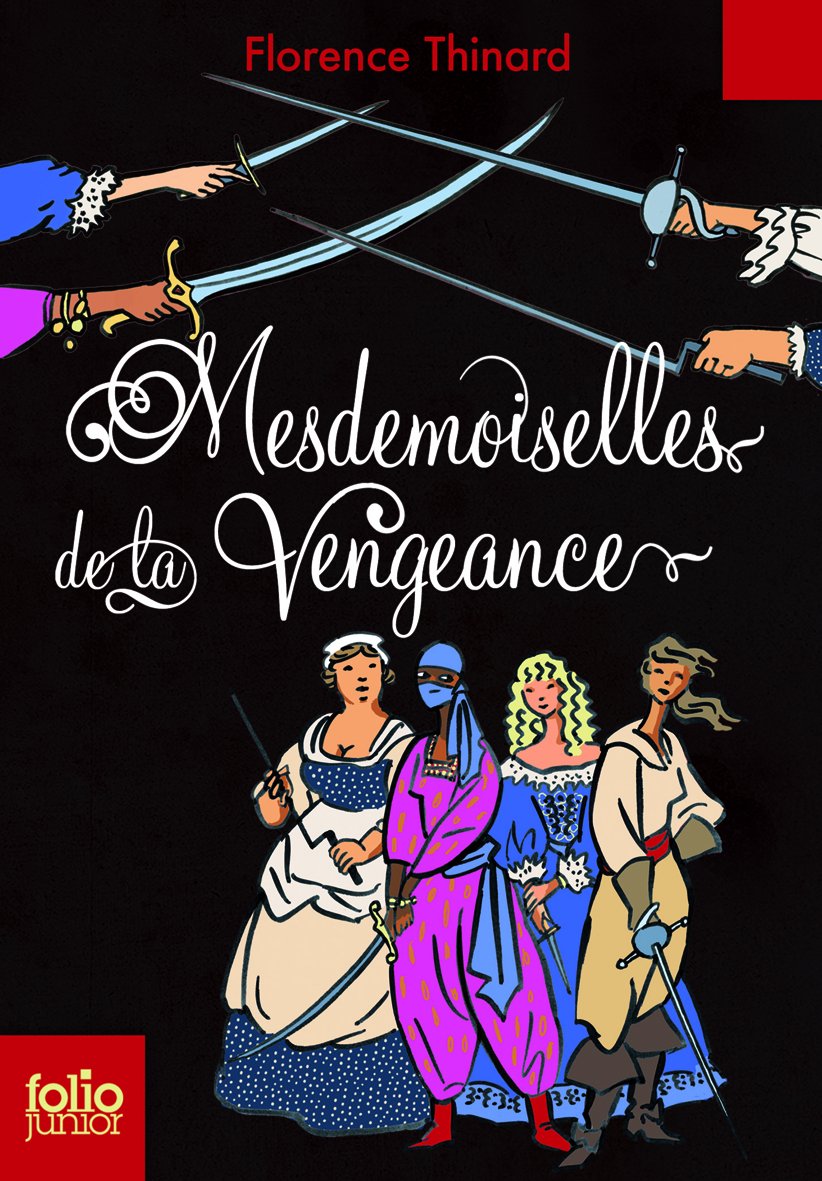 Mesdemoiselles de la vengeance - Folio Junior - A partir de 11 ans 9782070622412