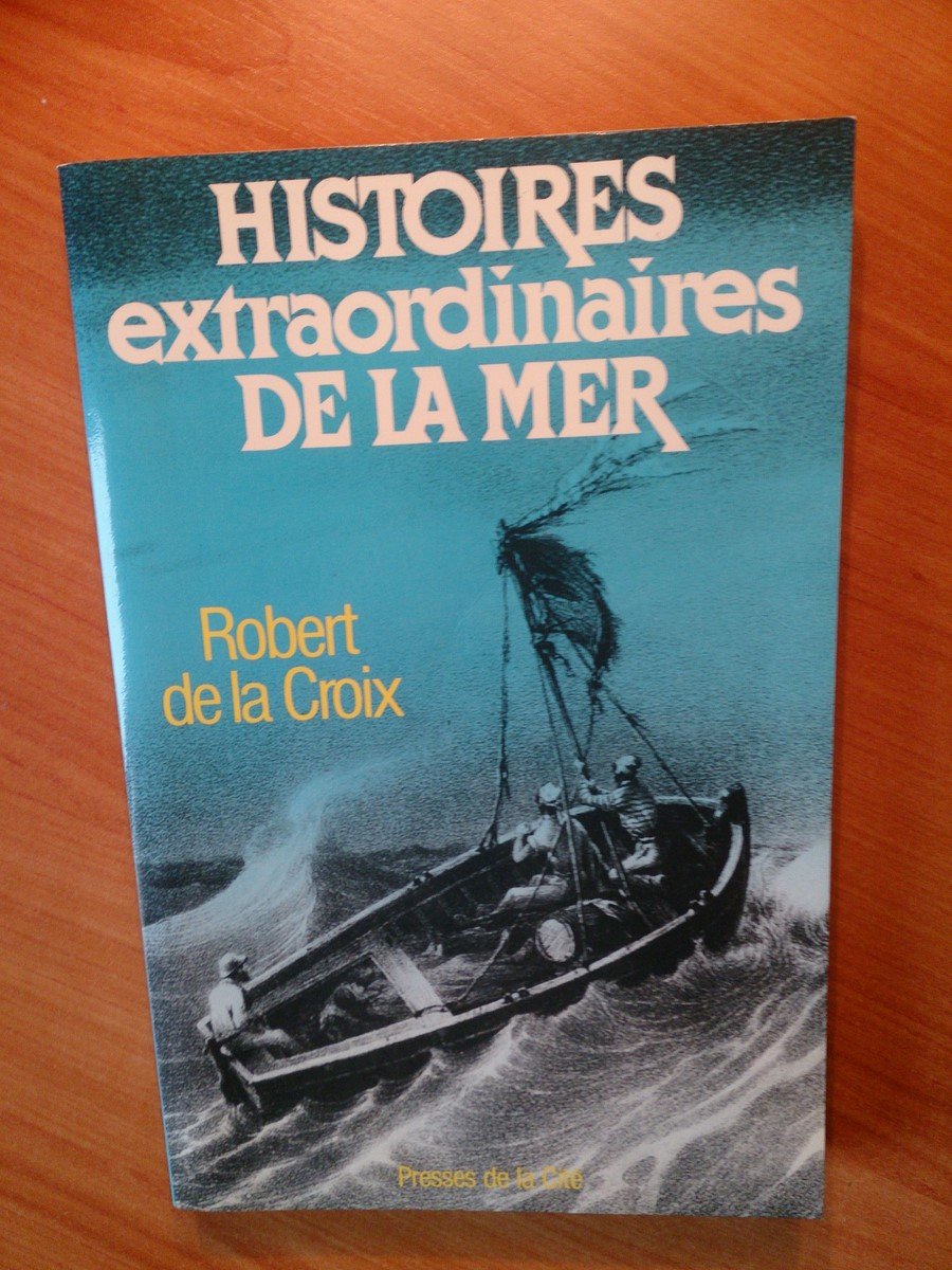 Histoires extraordinaires de la mer 9782258010482