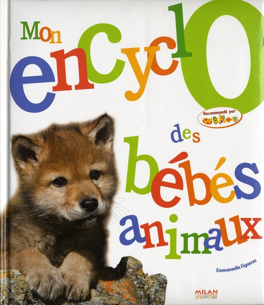 Mon encyclo des bébés animaux 9782745937162