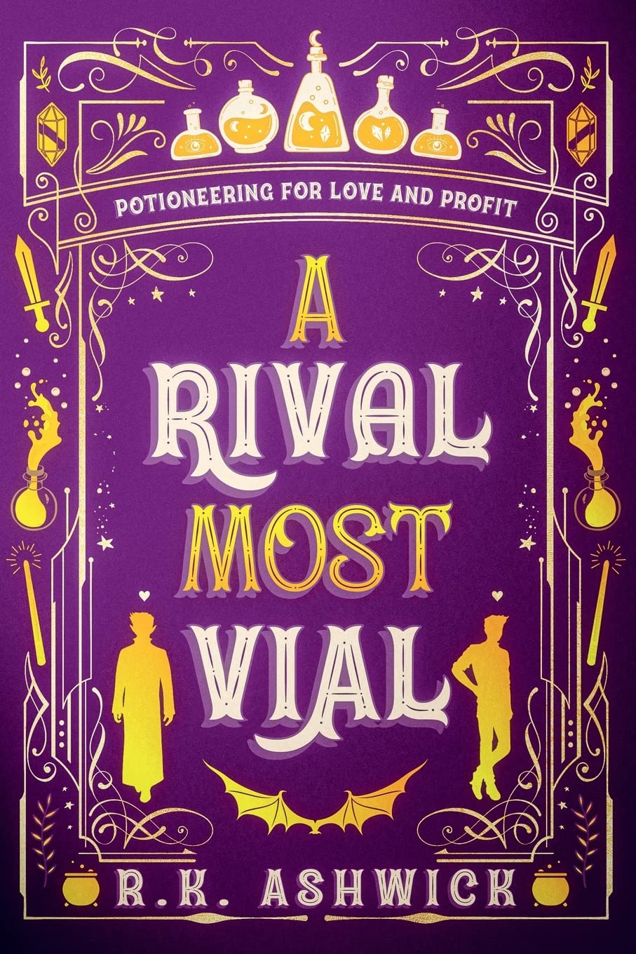 A Rival Most Vial: Potioneering for Love and Profit 9798985581935