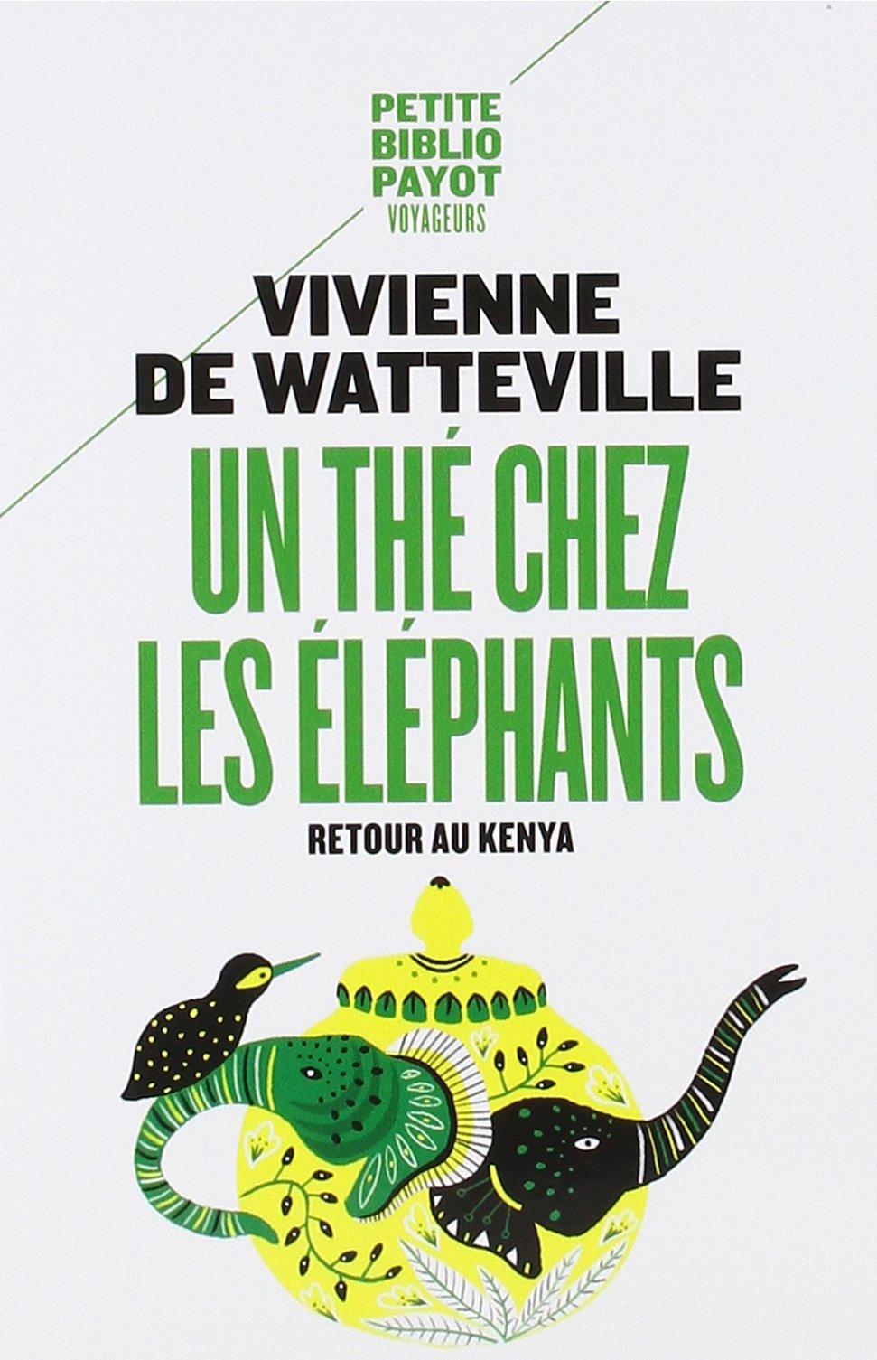 Un thé chez les éléphants: Retour au Kenya 9782228921329