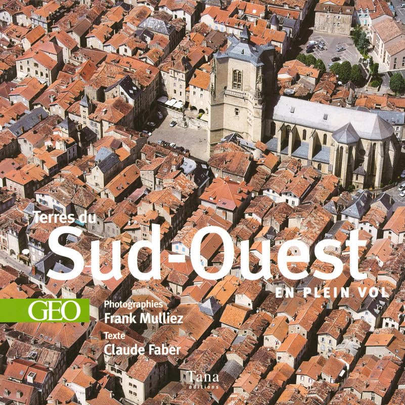 TERRES DU SUD OUEST PLEIN VOL 9782845674653