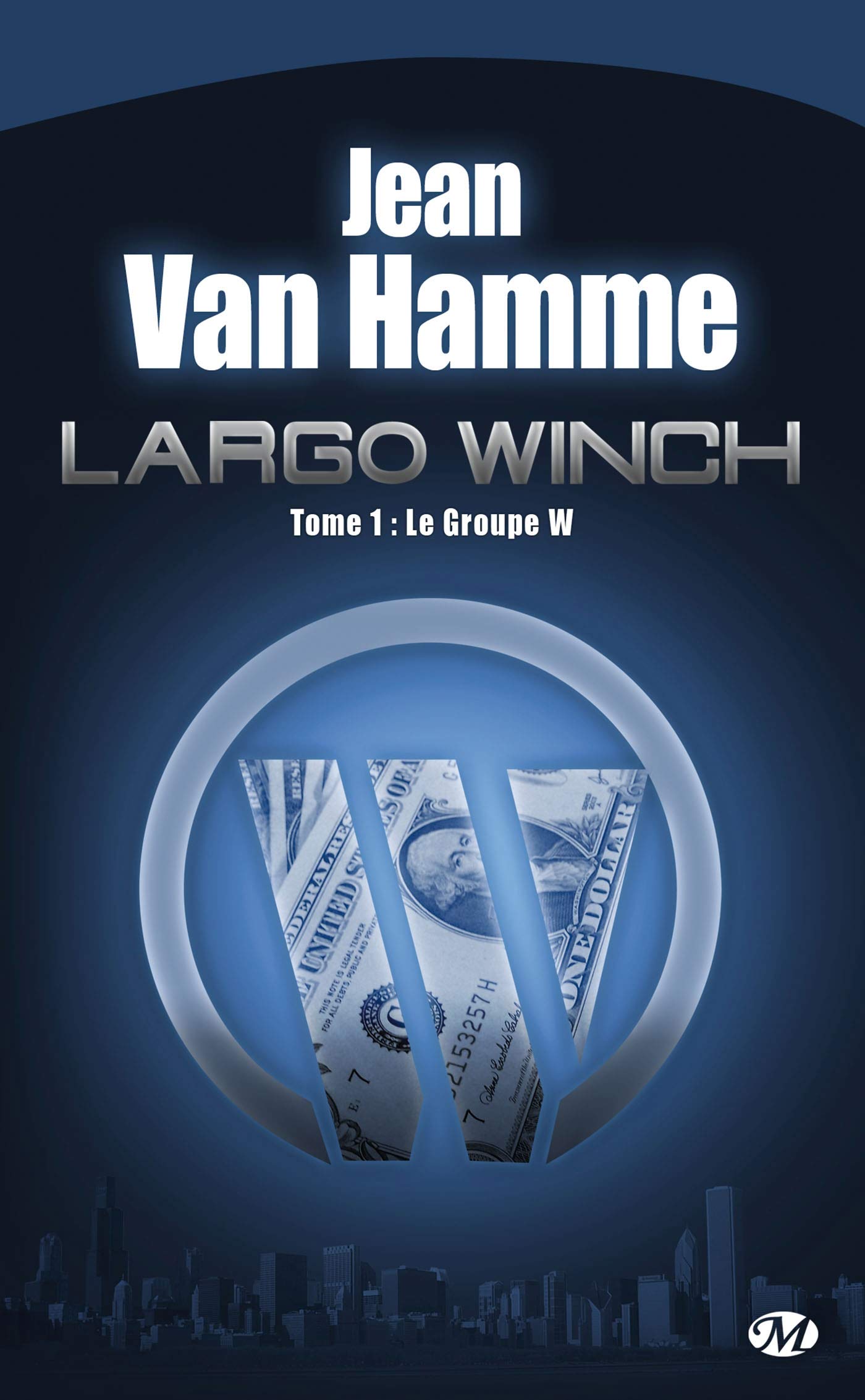 Largo Winch, Tome 1: Le Groupe W 9782811200558