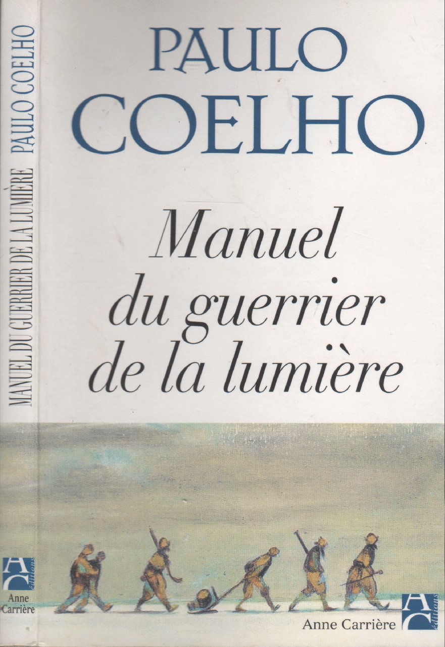 Manuel du guerrier de la lumière 9782843372612