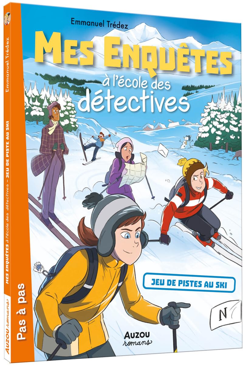 Mes enquêtes à l'école des détectives - jeu de pistes au ski (04) 9782733897058