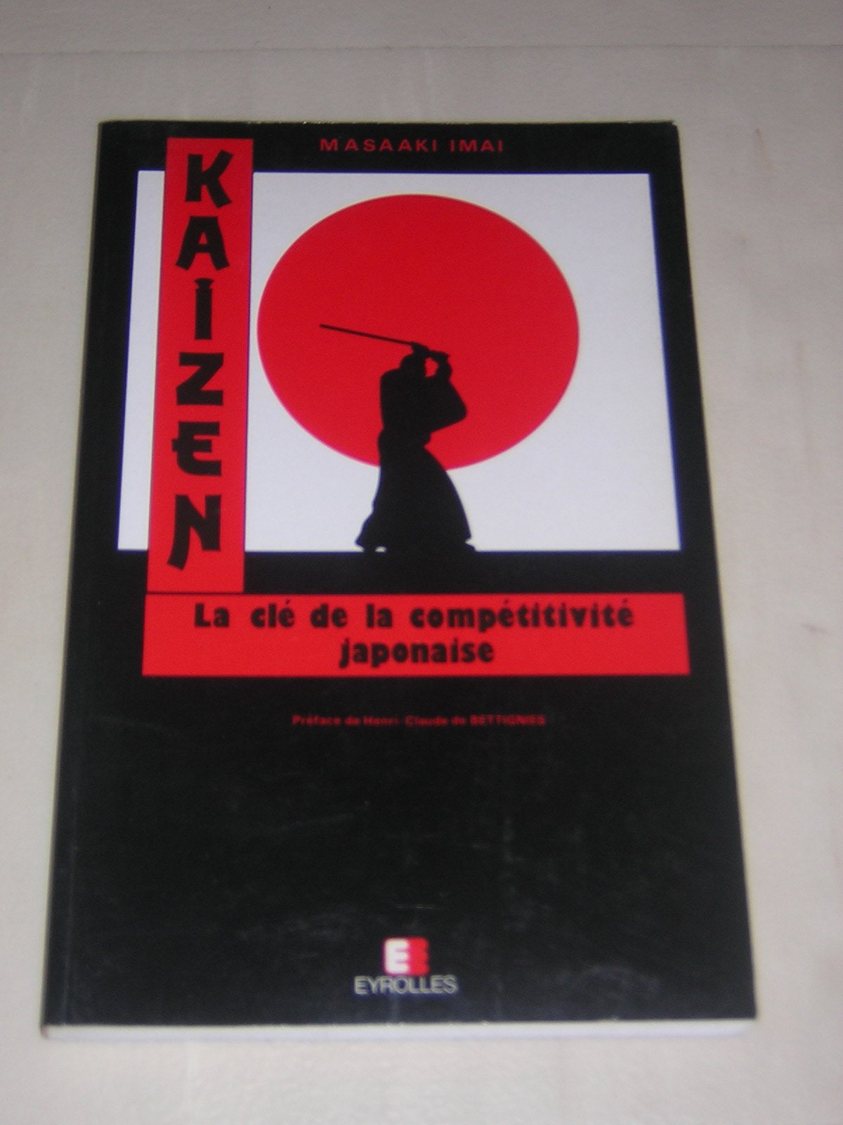 Kaizen: La clé de la compétitivité japonaise 9782212035230