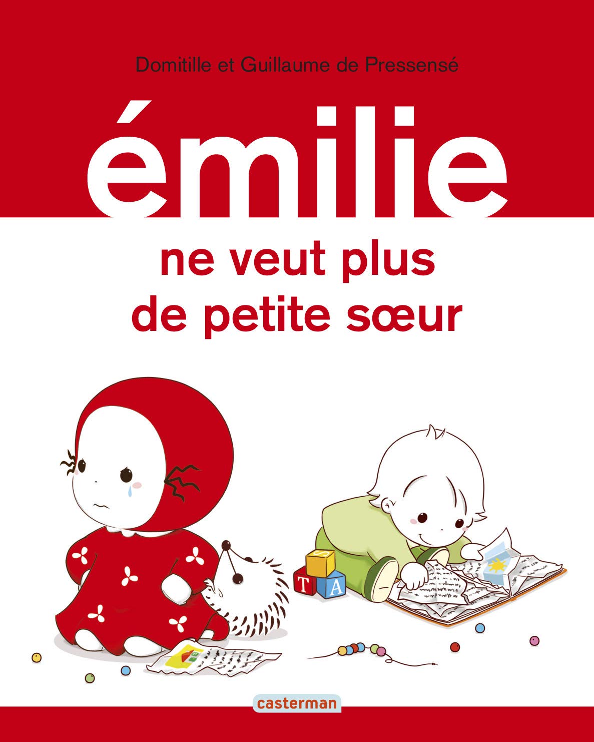Émilie ne veut plus de petite soeur 9782203123748