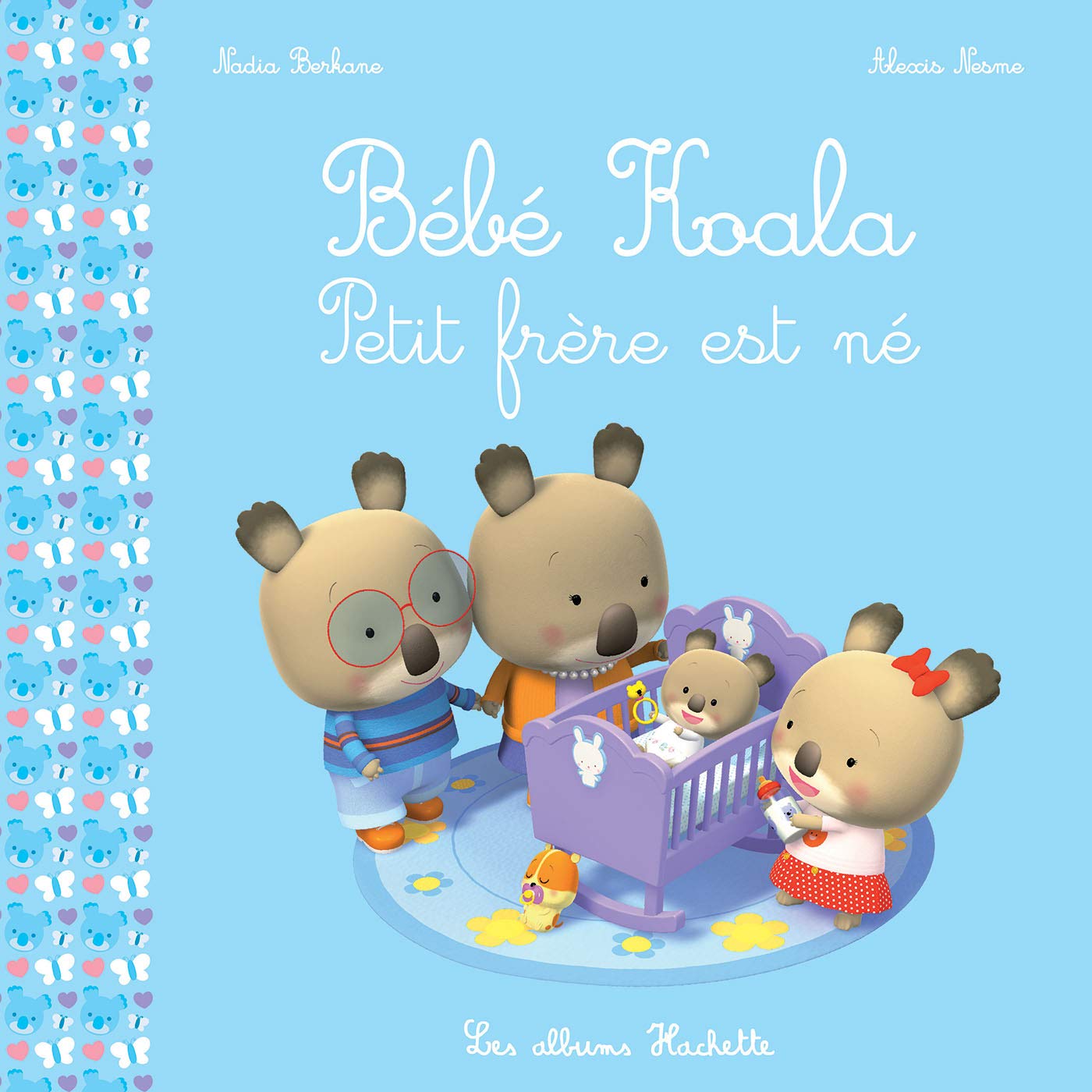 Bébé Koala - Petit frère est né 9782013980838