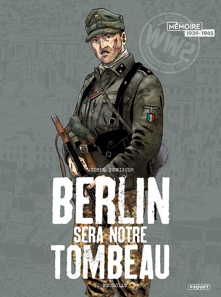 Berlin sera notre tombeau T1: Neukolln 9782888908678