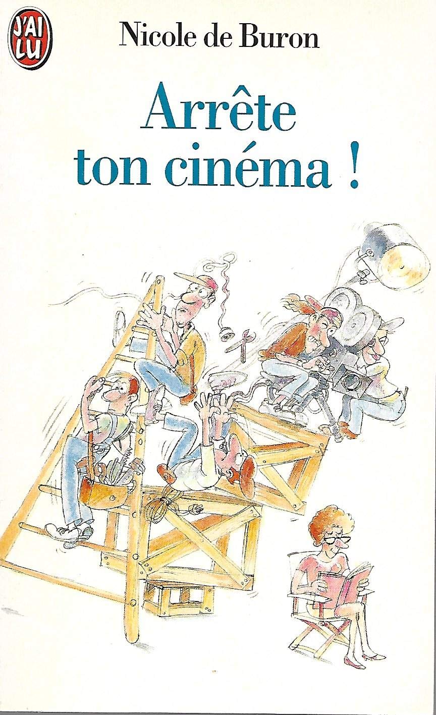 Arrête ton cinéma ! 9782290042519
