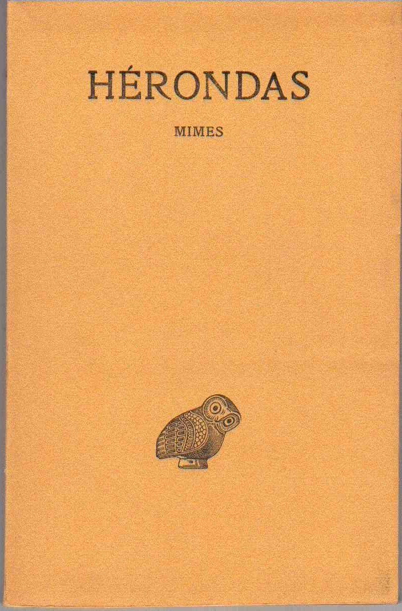Hérondas. Mimes : . Texte établis par J. John Arbuthnot Nairn et traduit par Louis Laloy. 2e édition 