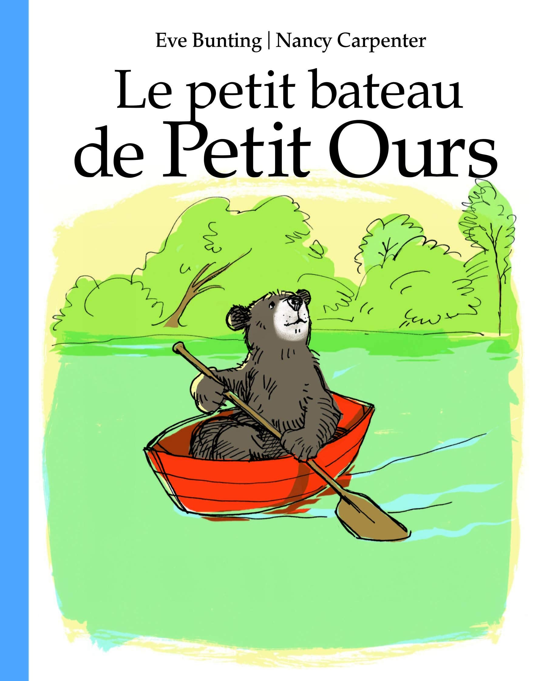 LE PETIT BATEAU DE PETIT OURS 9782211081580