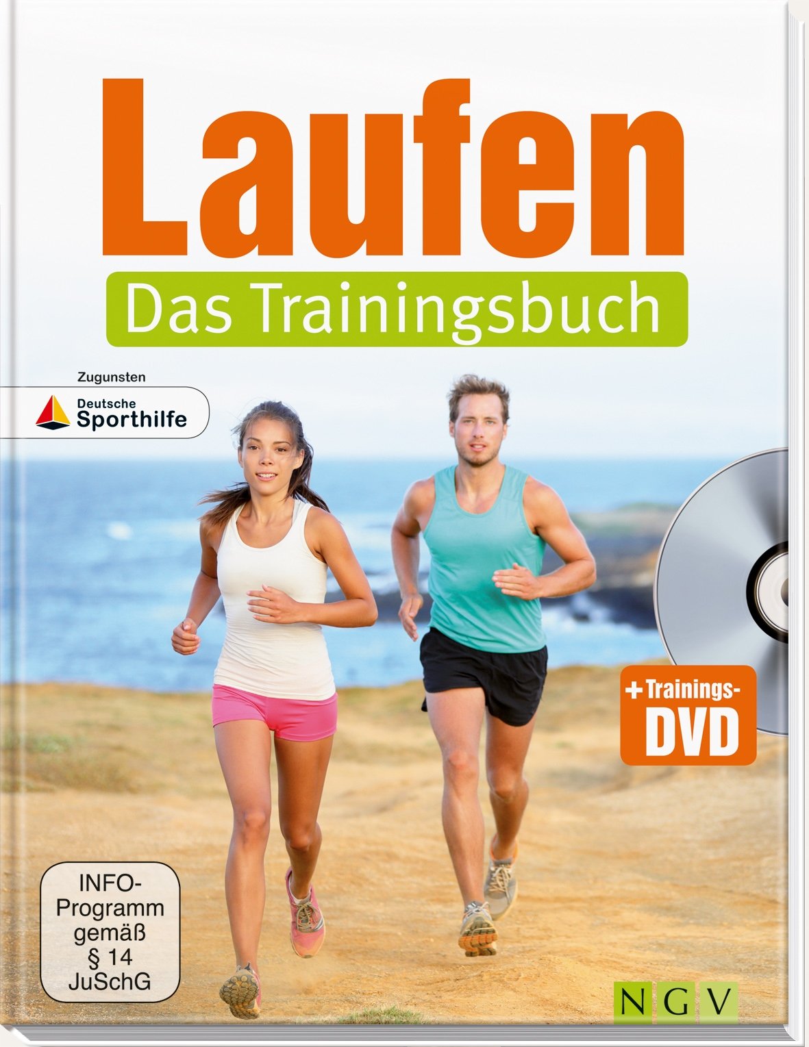 Laufen - Das Trainingsbuch (Mit DVD): Zugunsten Deutsche Sporthilfe 9783625171201