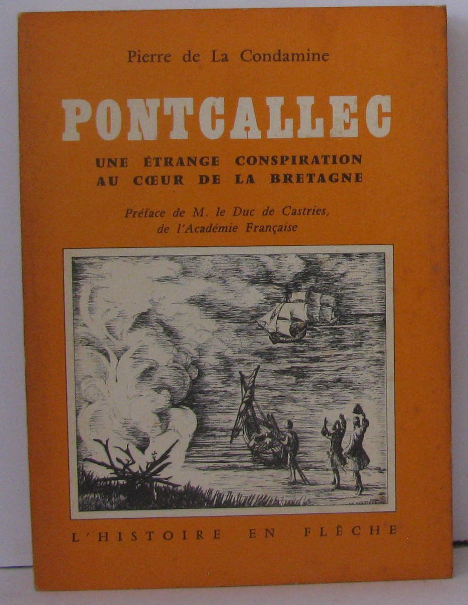 Pontcallec Une étrange conspiration au coeur de la Bretagne 