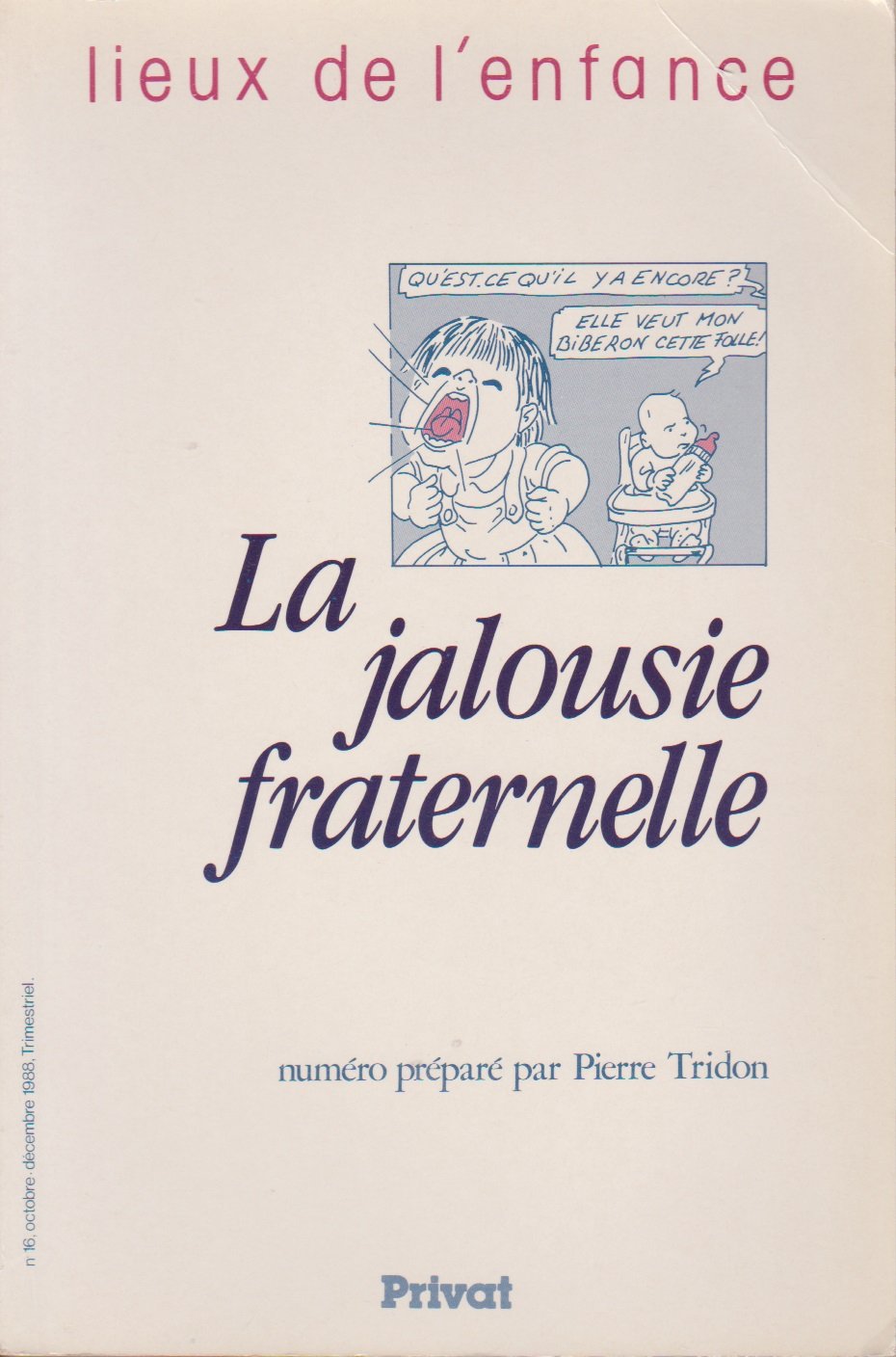 Lieux de l'enfance n°16, octobre-décembre 1988 : La jalousie fraternelle 9782708968066