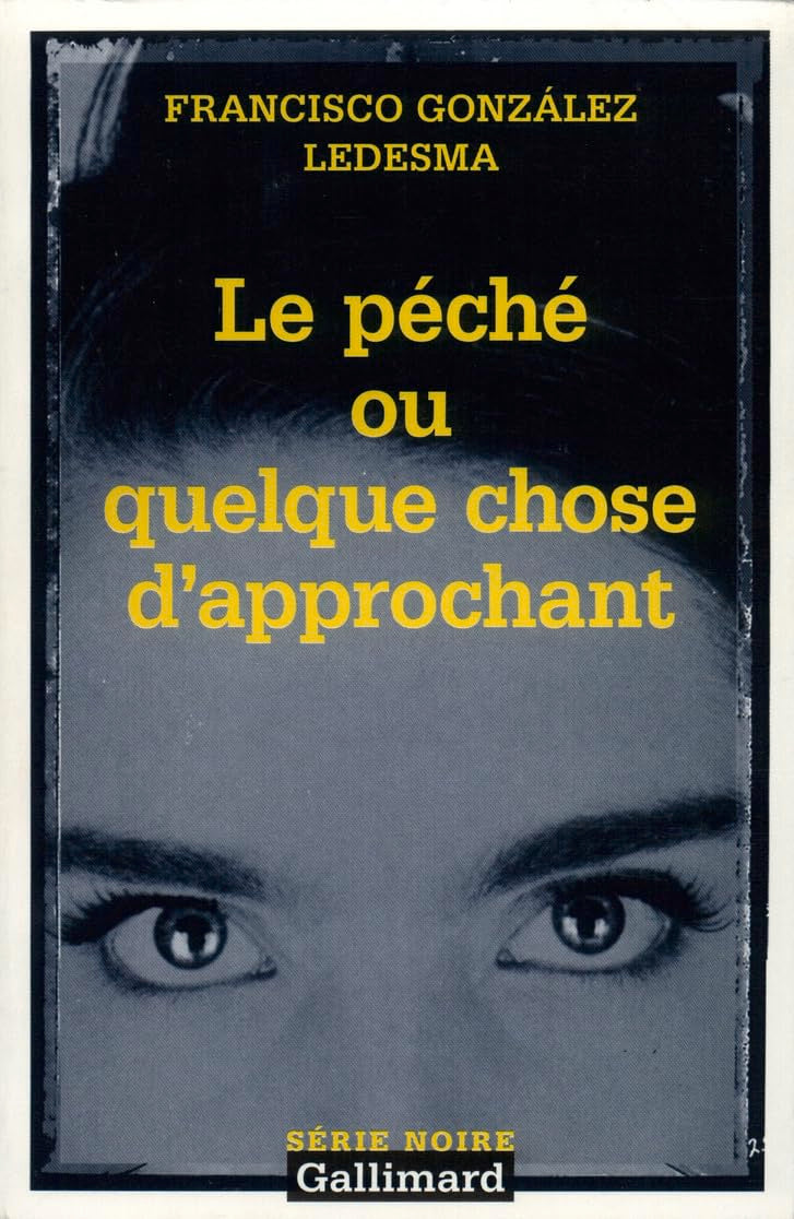 Le Péché ou quelque chose d'approchant 9782070757916