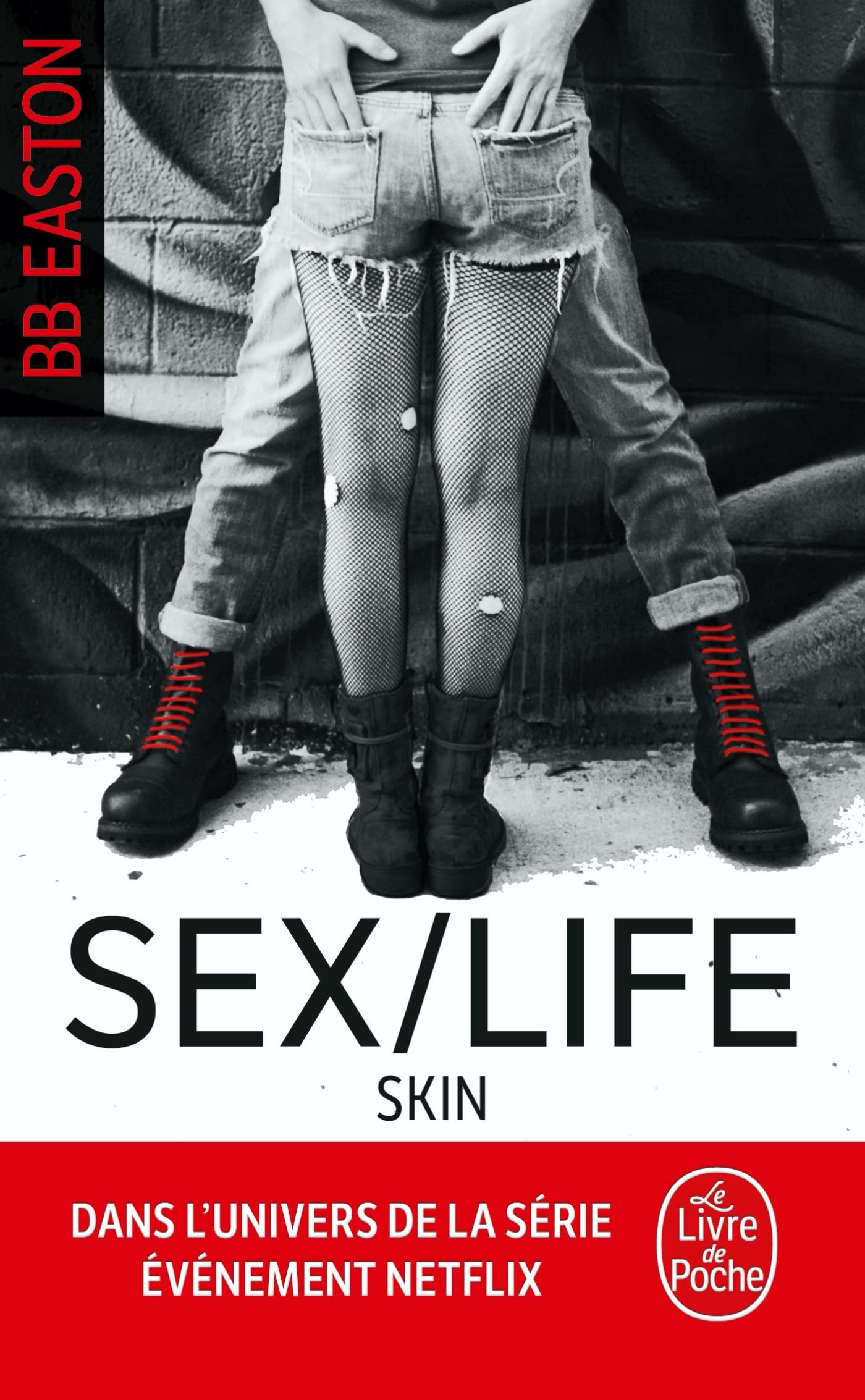 Skin (Sex/Life, Tome 2) 9782253262800