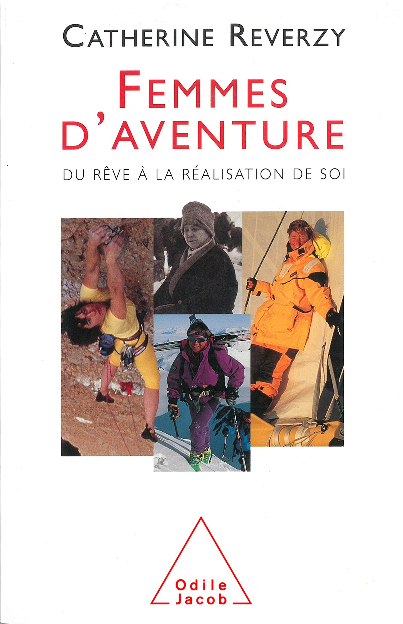 Femmes d'aventure : Du rêve à la réalisation de soi 9782738110145