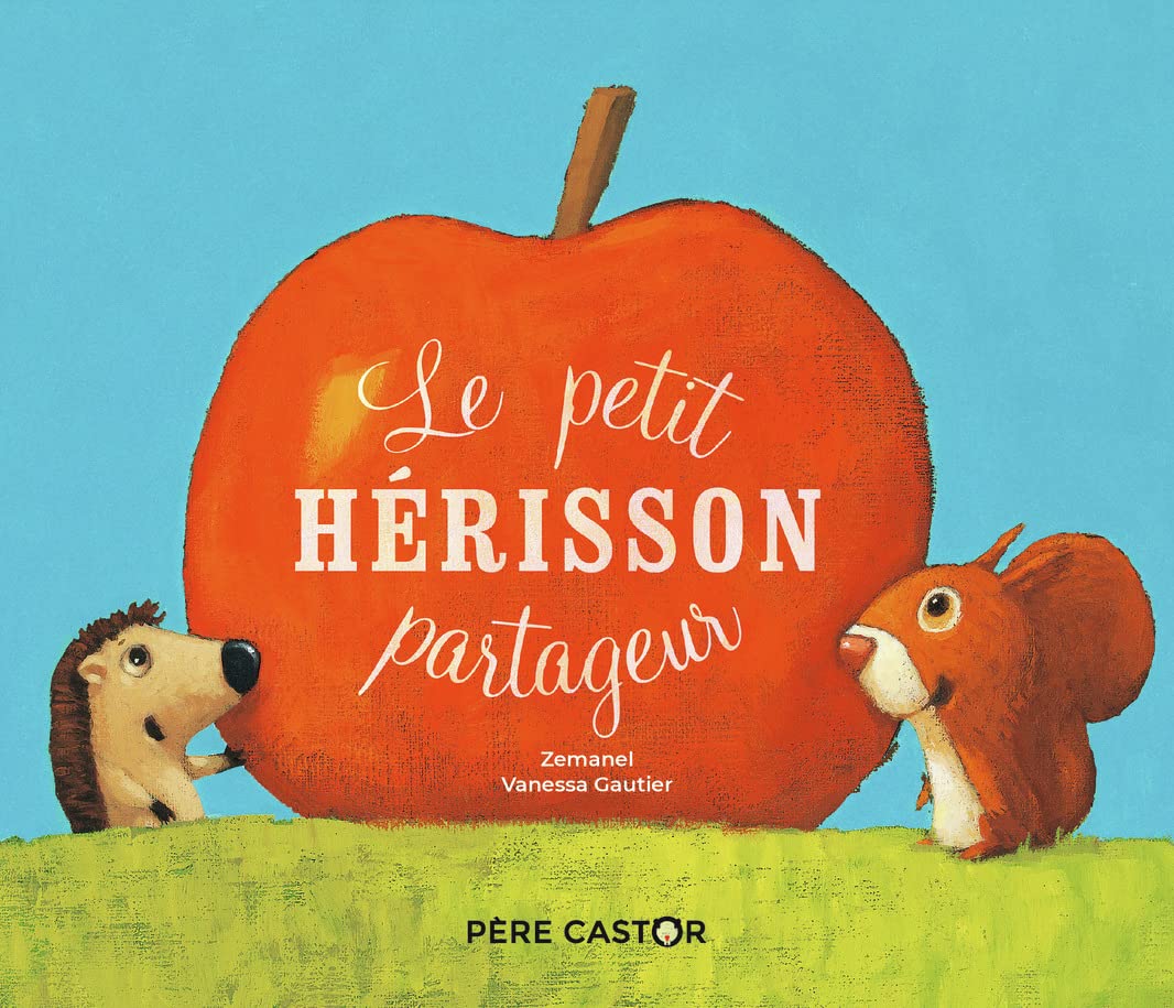 Le petit hérisson partageur 9782081469280