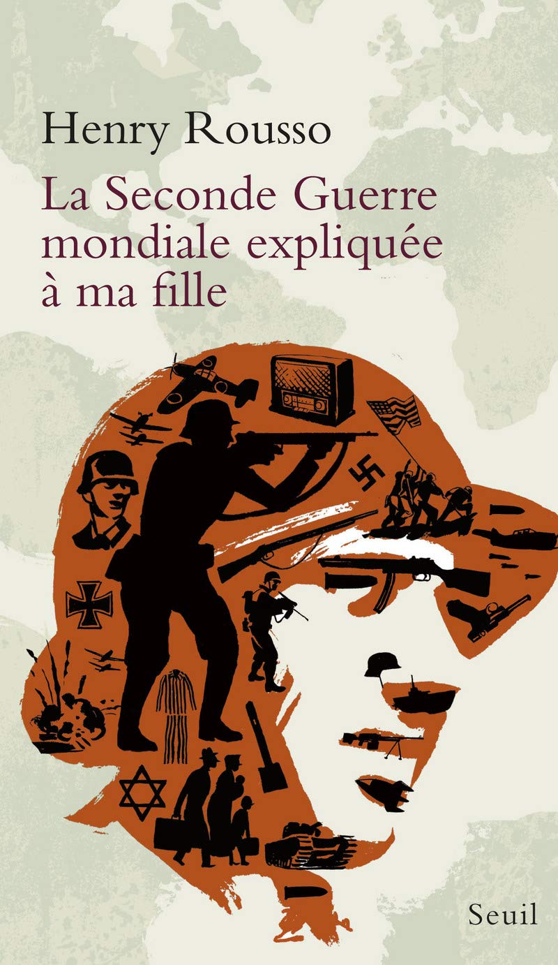 La Seconde Guerre mondiale expliquée à ma fille 9782021041507