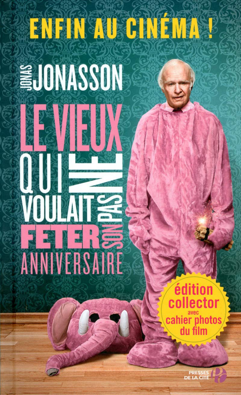 Le Vieux qui ne voulait pas fêter son anniversaire (éd. film) 9782258112704