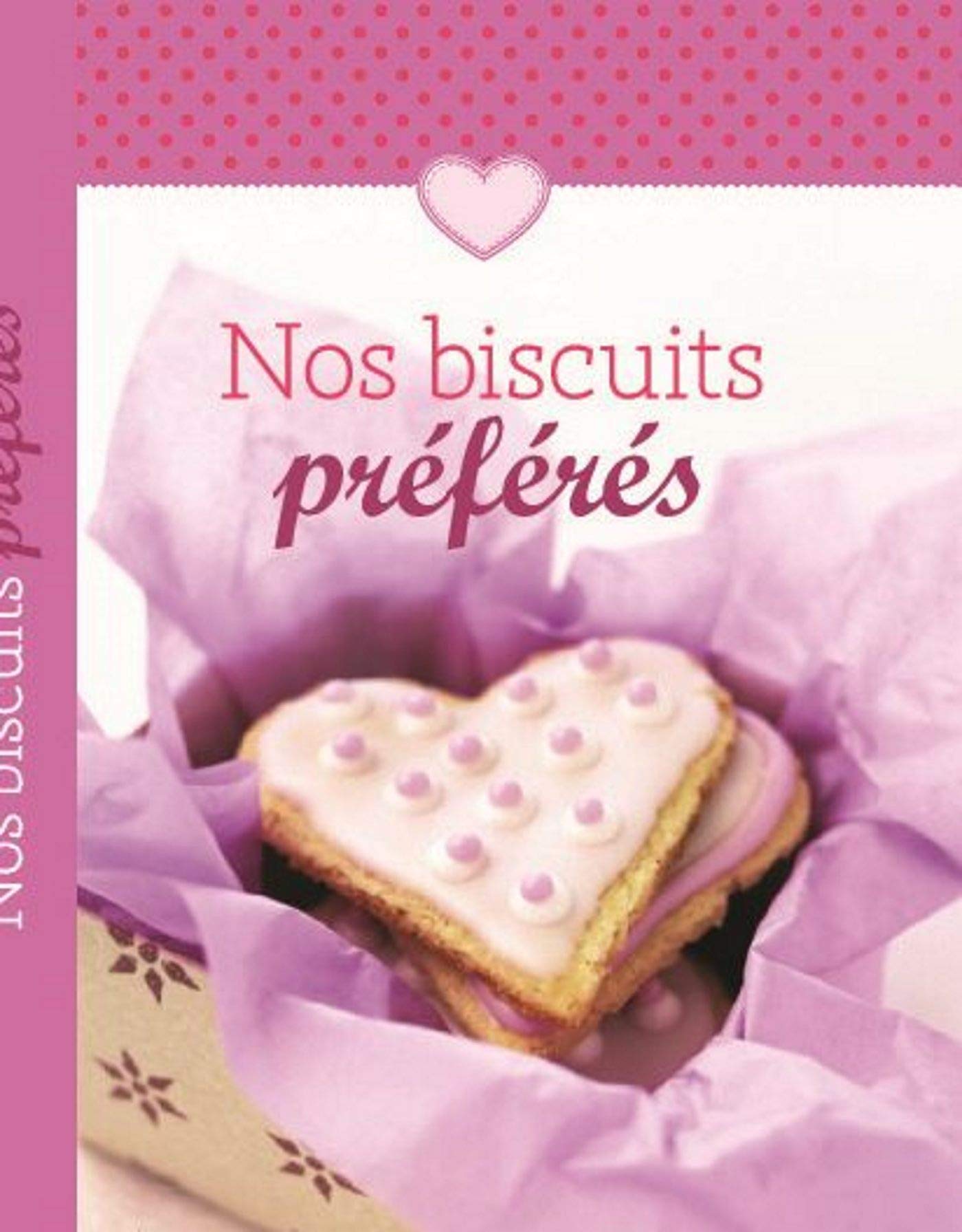 Nos biscuits préférés 9783625171706