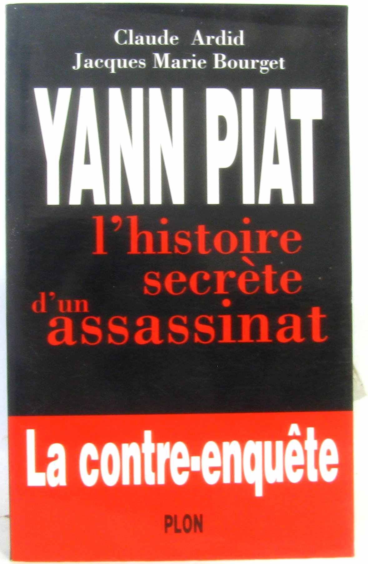 Yann Piat : L'histoire secrète d'un assassinat 9782702817995