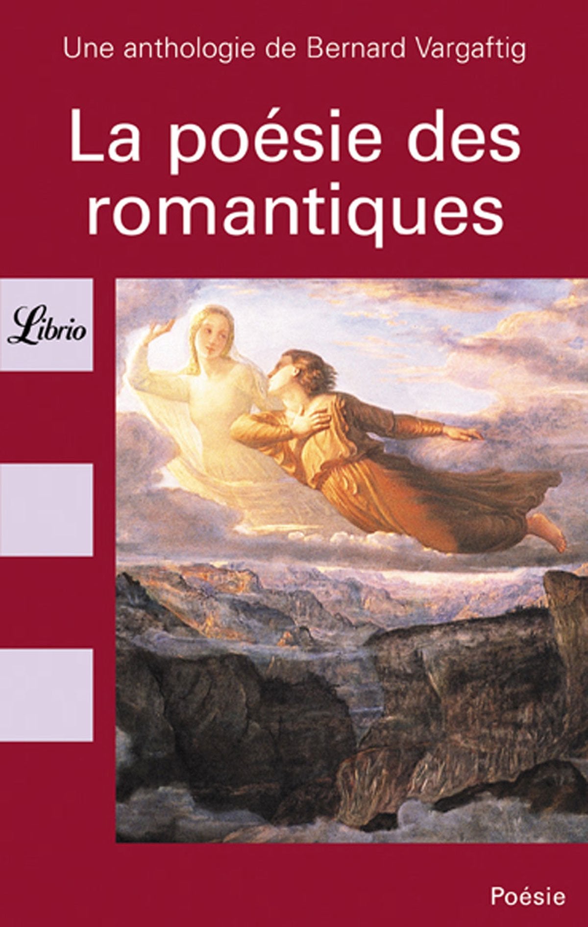 La Poésie des romantiques 9782277302629