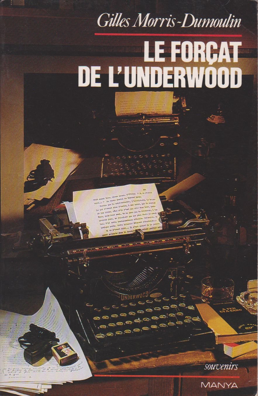 Le forçat de l'Underwood 9782878960709