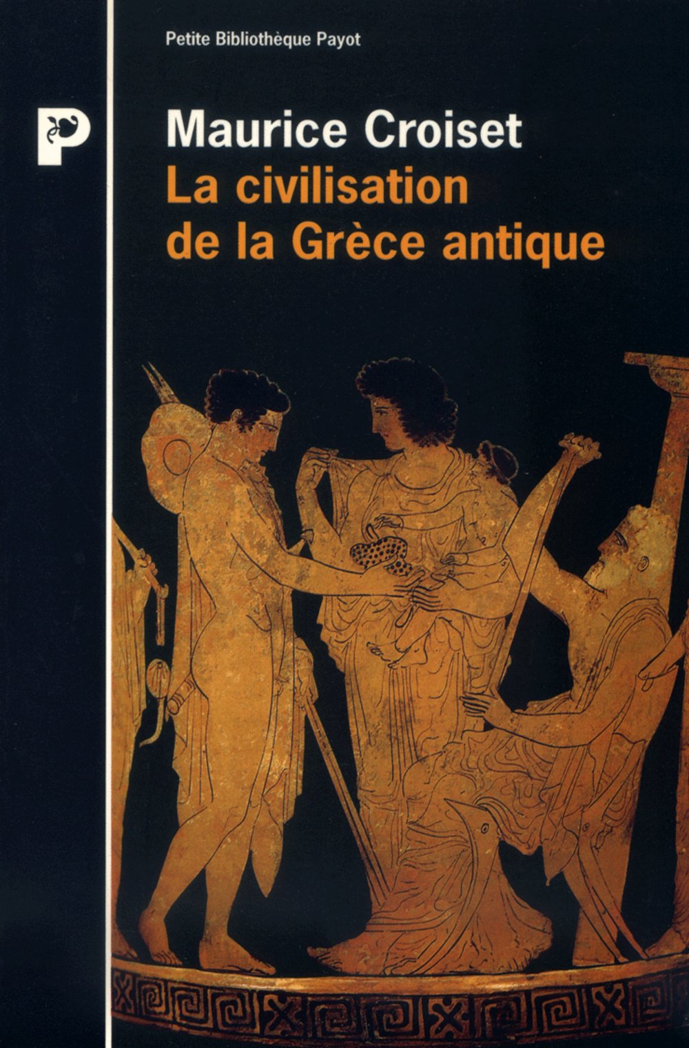 La civilisation de la Grèce antique 9782228888448