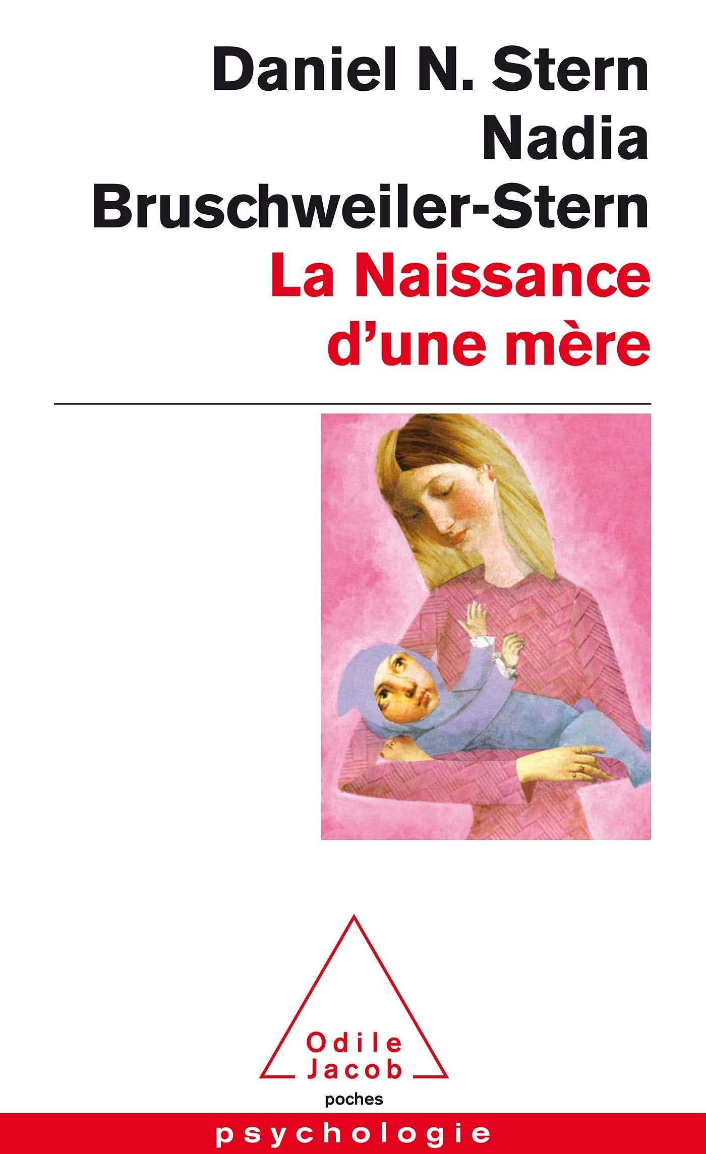 La Naissance d'une mère 9782738122650