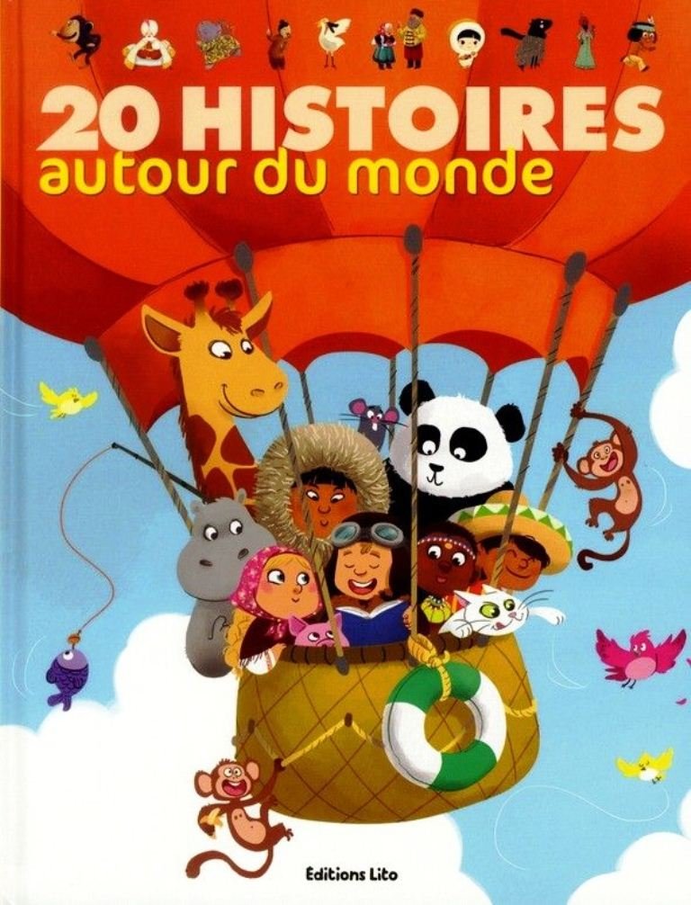 20 histoires autour du monde - De 4 à 6 ans ( périmé ) 9782244417806