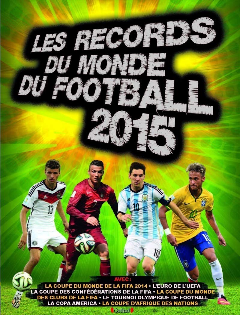 Records du monde de football 2015 9782324009105