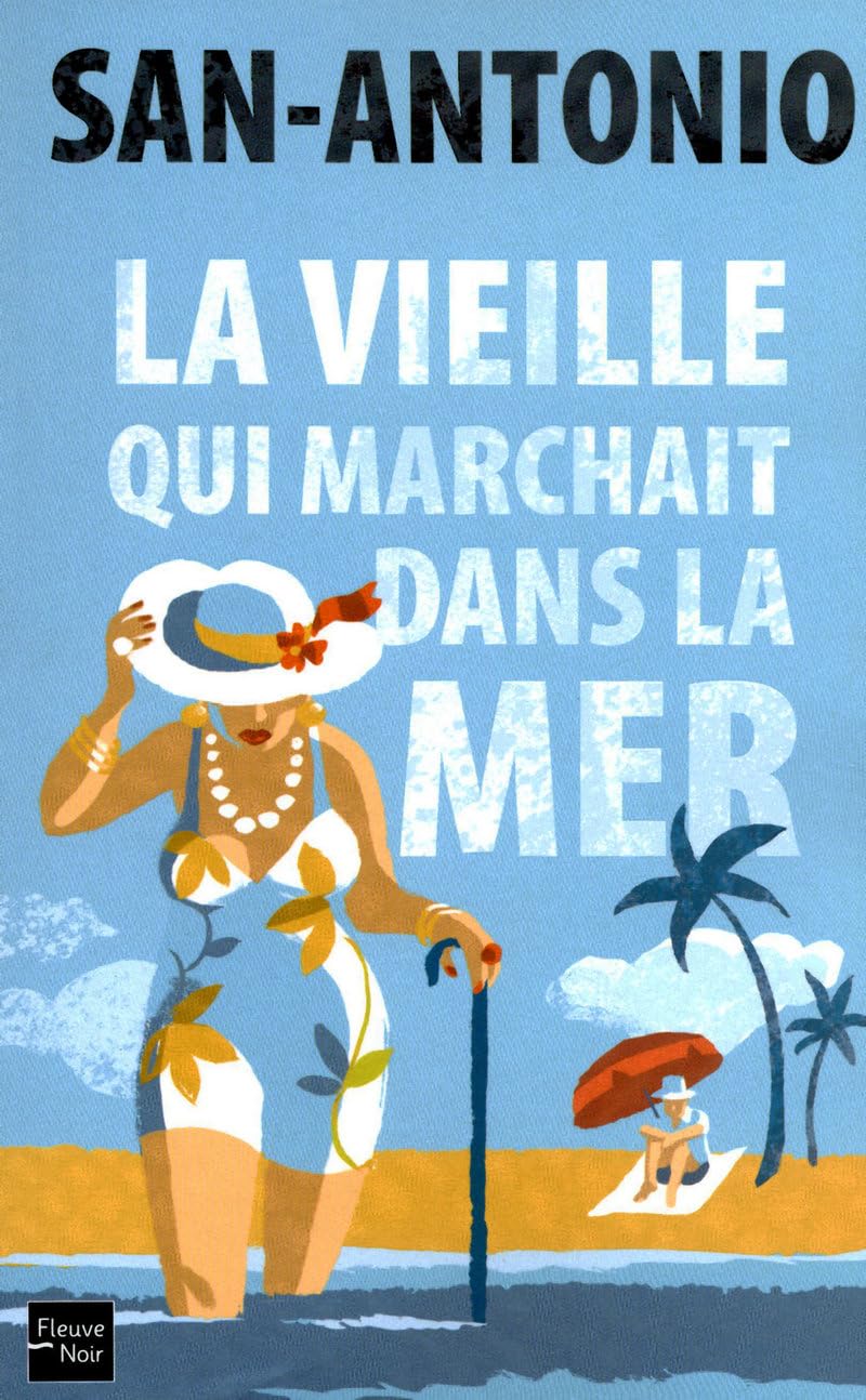La vieille qui marchait dans la mer 9782265089549