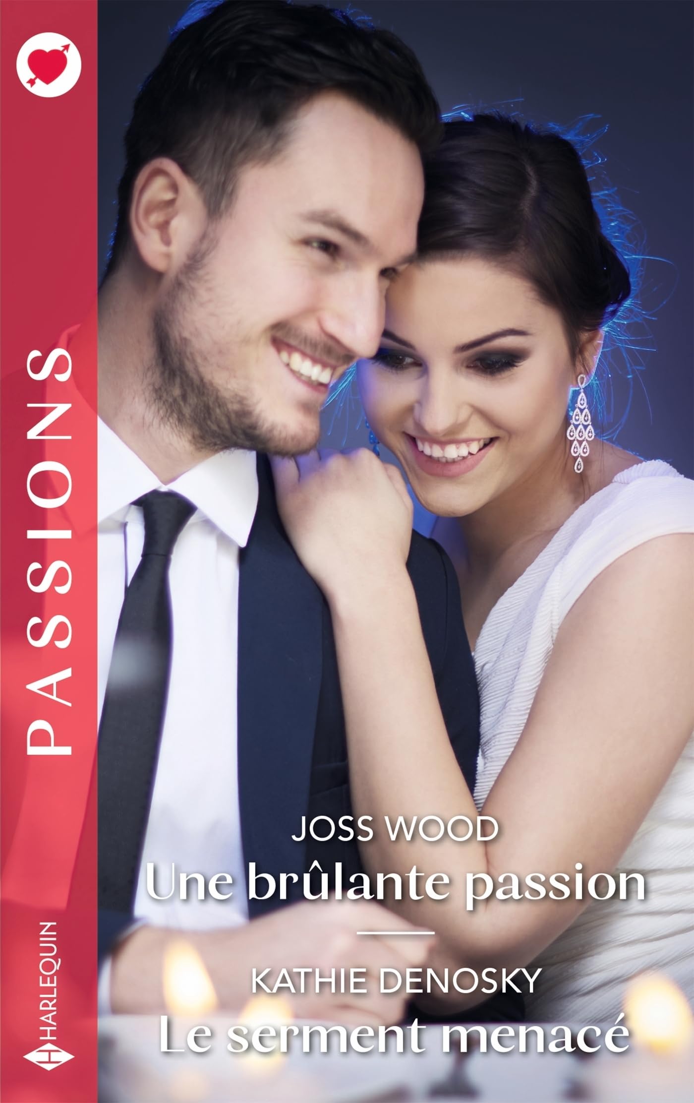 Une brûlante passion - Le serment menacé 9782280520485