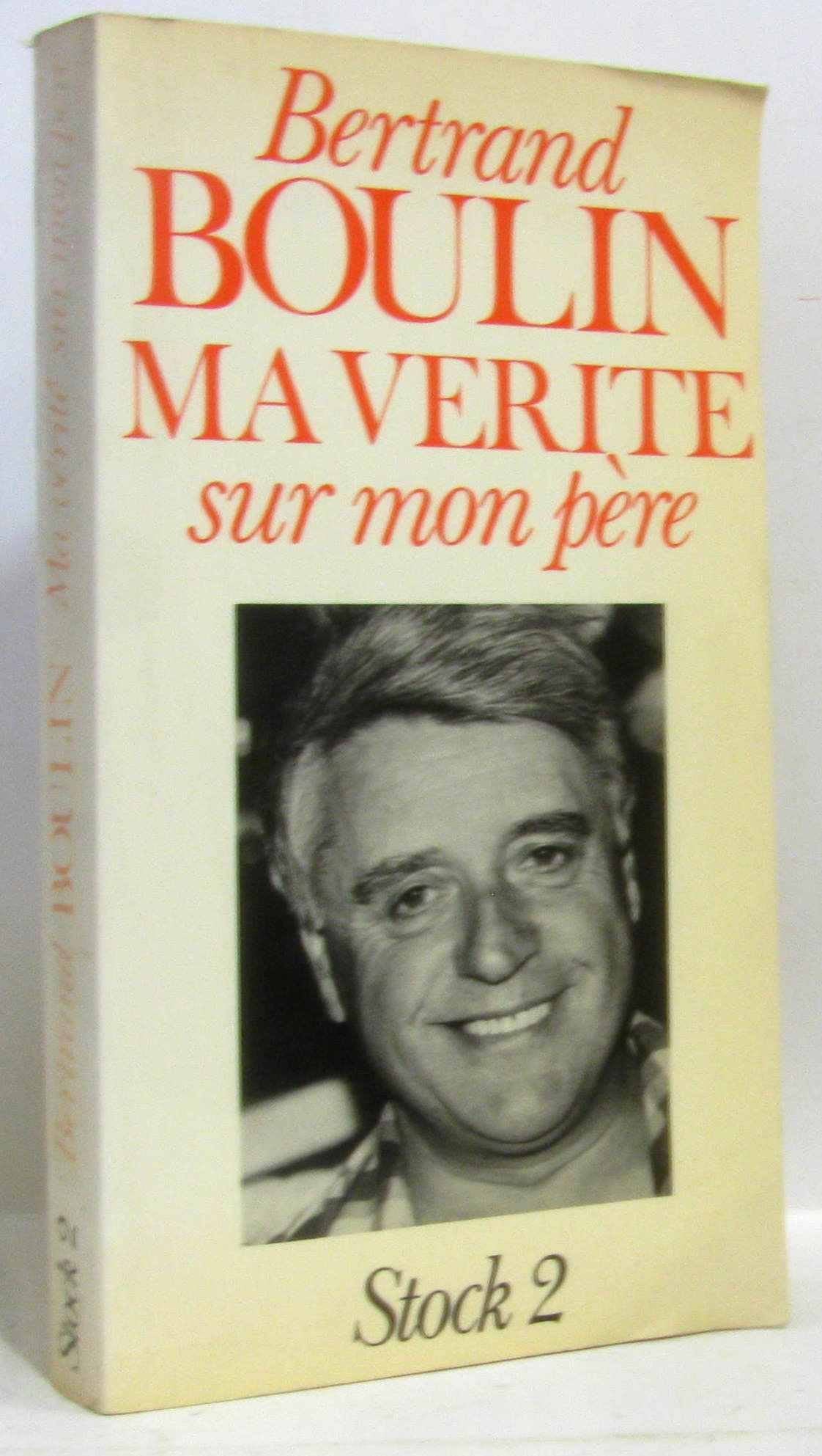 Ma vérité sur mon père. 9782234012882