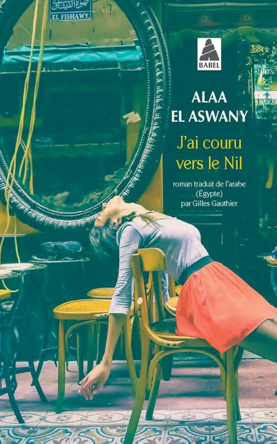 J'ai couru vers le Nil 9782330146788